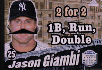 NEW YORK - SEPTEMBER 15:  Jason Giambi #25 of the New York Yankees is shown with a funny moustache on the jumbotron during a game against the Chicago White Sox on September 15, 2008 at Yankee Stadium in the Bronx borough of New York City. The Yankees defeated the White Sox 4-2. (Photo by Jeff Zelevansky/Getty Images)