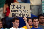 CARSON, CA - JULY 21:  A soccer fan holds up a sign 'I didn't come to see Beckham' prior the match between the Los Angeles Galaxy and Chelsea FC during the World Series of Football match at the Home Depot Center on July 21, 2007 in Carson, California.  (Photo by Shaun Botterill/Getty Images)