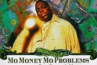 Mo_money_mo_problems_crop_190x127