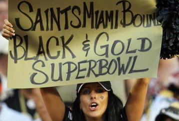 MIAMI - OCTOBER 25:  A Saints' fan shows her support as the New Orleans Saints take on the Miami Dolphins at Land Shark Stadium on October 25, 2009 in Miami, Florida. The Saints defeated the Dolphins 46-34.  (Photo by Doug Benc/Getty Images)