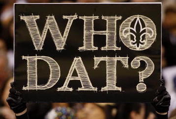 NEW ORLEANS - NOVEMBER 30: A New orleans Saints fan holds a sign in support of his team before the game against the New England Patriots at Louisana Superdome on November 30, 2009 in New Orleans, Louisiana. (Photo by Chris Graythen/Getty Images)