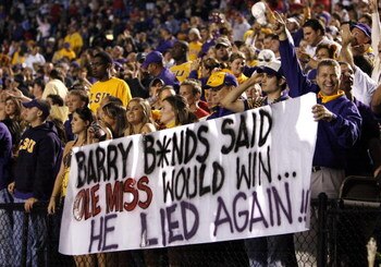 OXFORD, MS - NOVEMBER 17:  LSU Tigers fans show a sign about Barry Bonds during a game against the Mississippi Rebels at Vaught-Hemingway Stadium at Hollingsworth Field November 17, 2007 in Oxford, Mississippi. LSU beat Mississippi 41-24.  (Photo by Joe M
