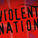 Nation of Violence